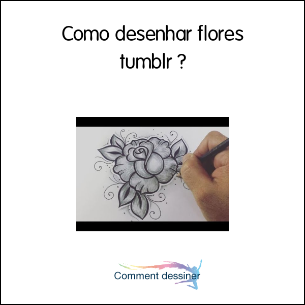 Como Desenhar Flores Tumblr Como Desenhar